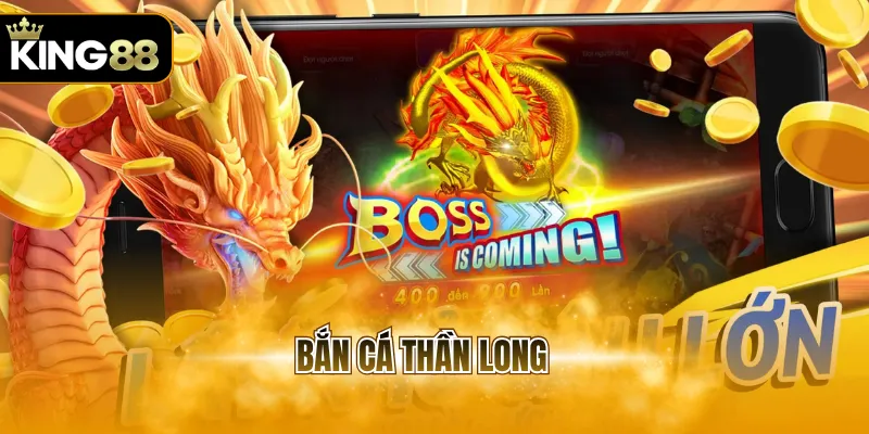 Bắn cá Thần Long