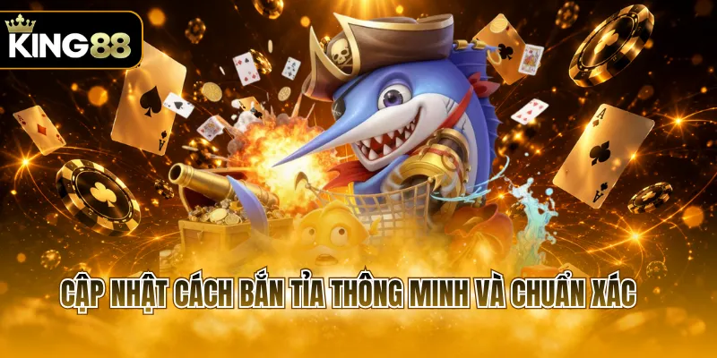 Cập nhật cách bắn tỉa thông minh và chuẩn xác